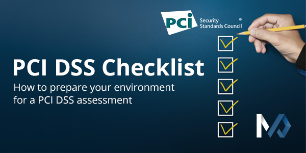 Pci dss checklist for preparing your environment.