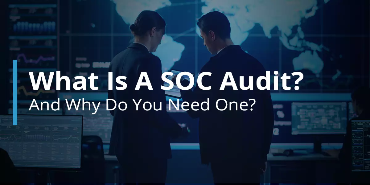 SOC Audit: A comprehensive evaluation to ensure adherence to security, availability, processing integrity and confidentiality standards for businesses.