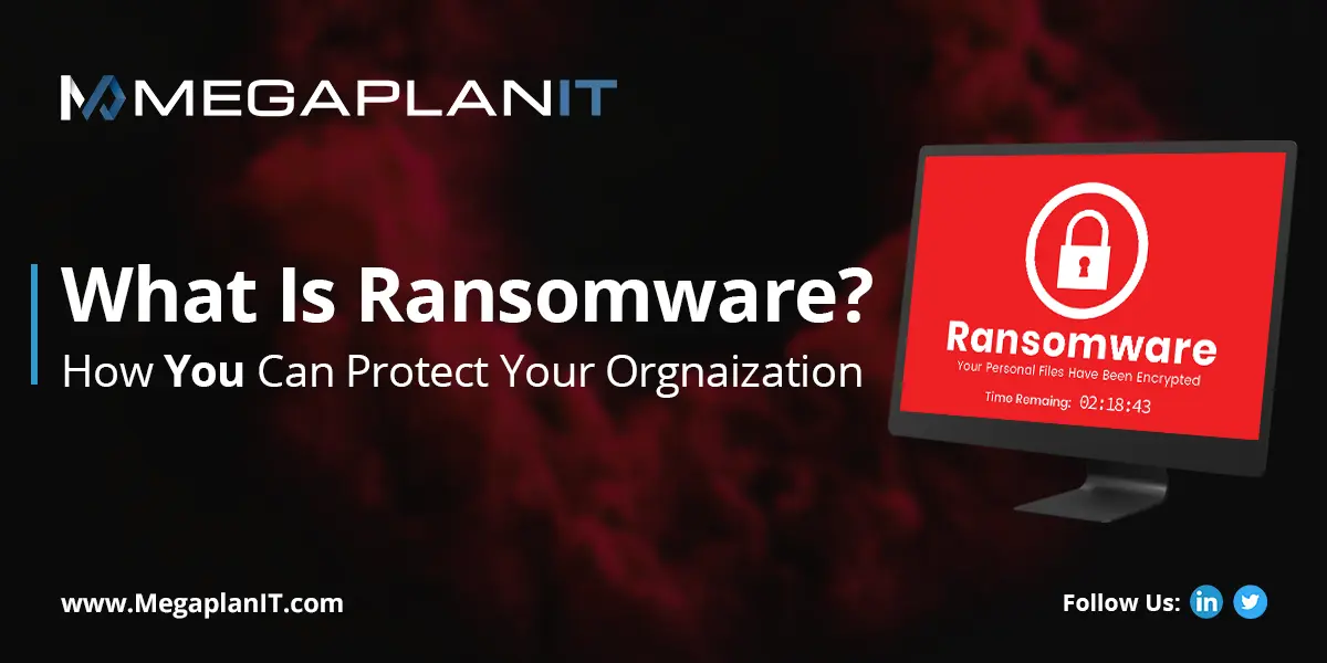 A blog post discussing ransomware and providing tips for protecting your organization.