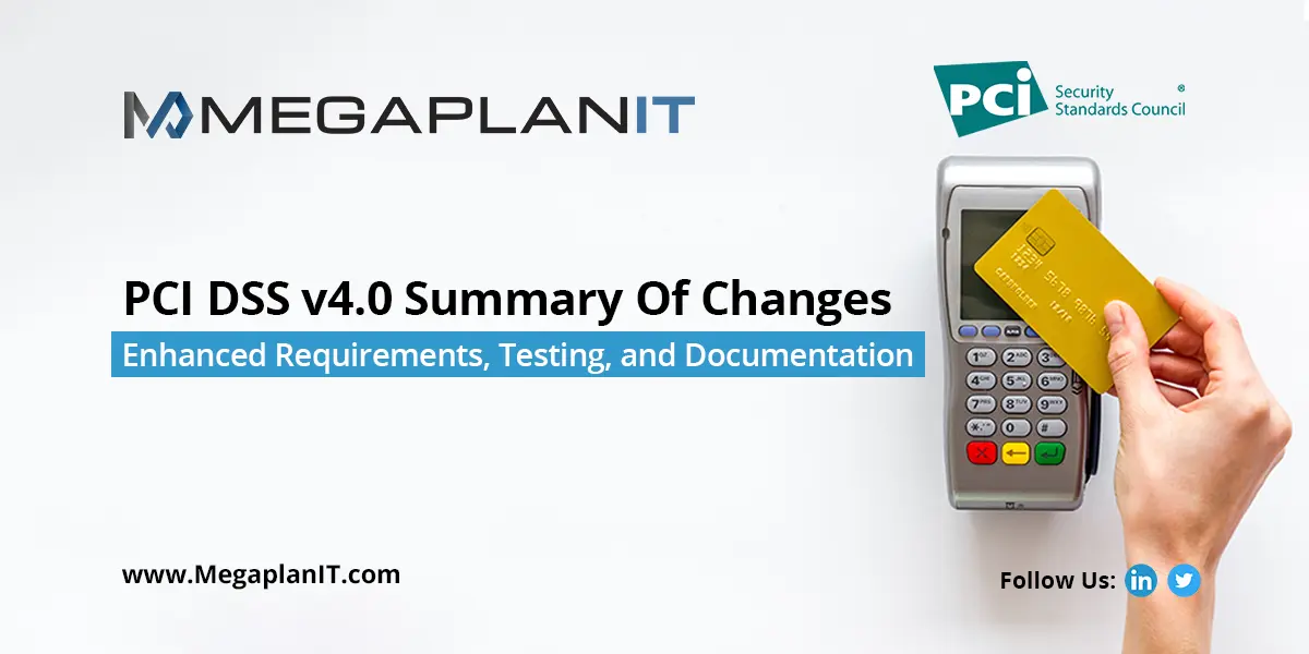 PCI DSS v4.0 summary of changes enhanced testing and documentation. A photo of a person tapping a credit card over a card reader.