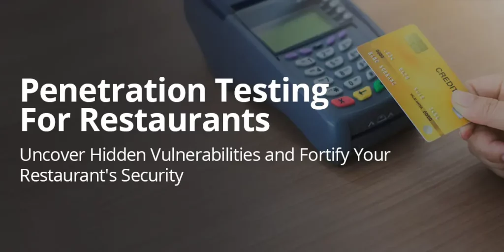 A credit card transaction machine with a person holding a credit card is in the background of Penetration Testing for Restaurants to Fortify your security with MegaplanIT.